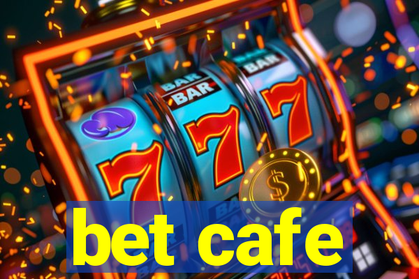 bet cafe